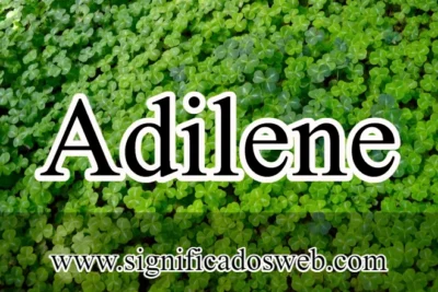 Adilene