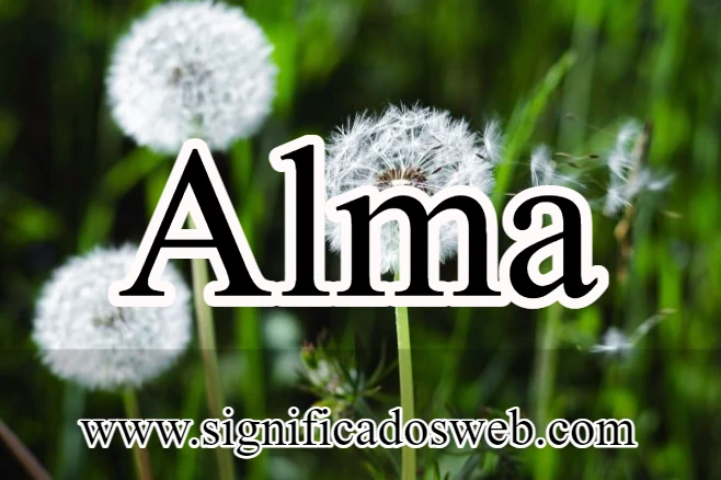 Significado del nombre de Alma ✔️