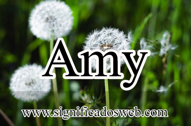Significado del nombre de Amy ✔️