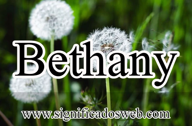 Significado del nombre Bethany ✔️
