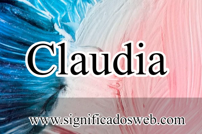 Significado del nombre Claudia ✔️