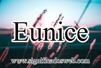 Significado del nombre Eunice ✔️