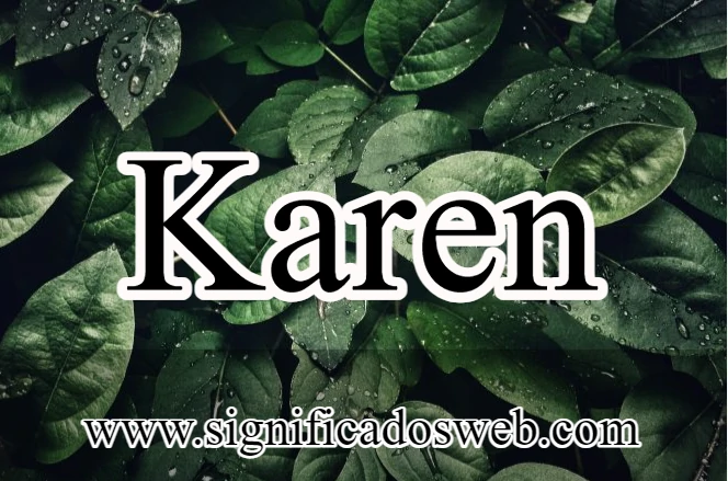 Significado del nombre Karen ✔️