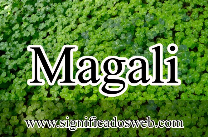 Significado del nombre Magali ✔️