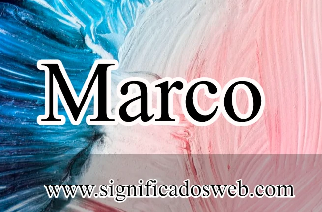 Significado del nombre Marco ✔️