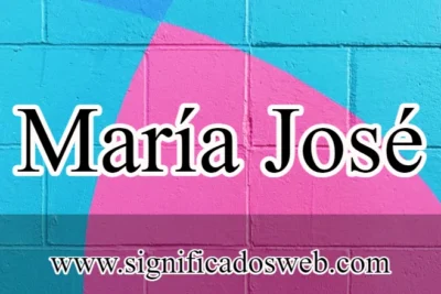 Significado del nombre Mar&iacute;a Jos&eacute; ✔️