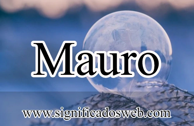 Significado del nombre Mauro ✔️
