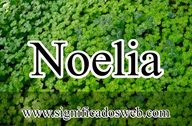 Significado del nombre Noelia ✔️
