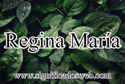 Significado del nombre Regina María ✔️