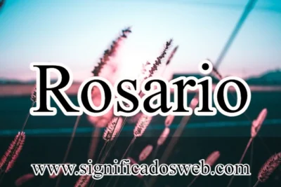 Significado del nombre Rosario ✔️