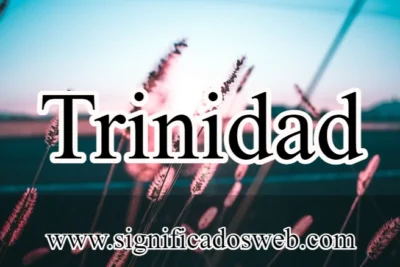 Significado del nombre Trinidad ✔️