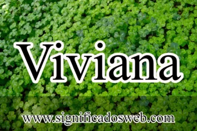Significado del nombre Viviana ✔️