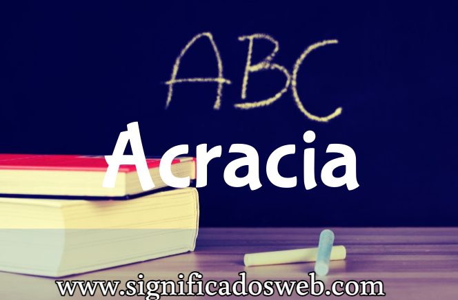 Significado de la palabra Acracia ✔️