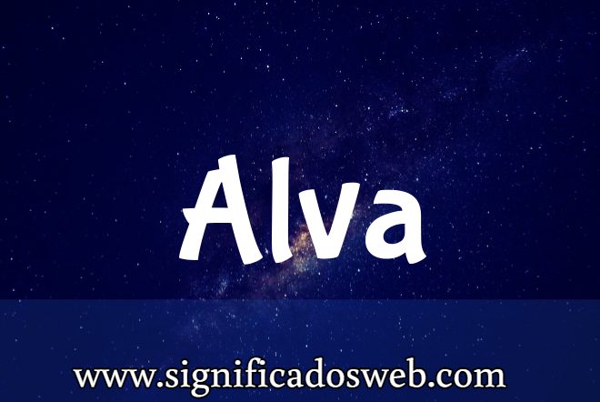 Significado del apellido Alva ✔️