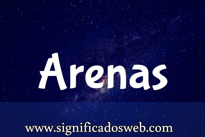 Significado del apellido Arenas ✔️