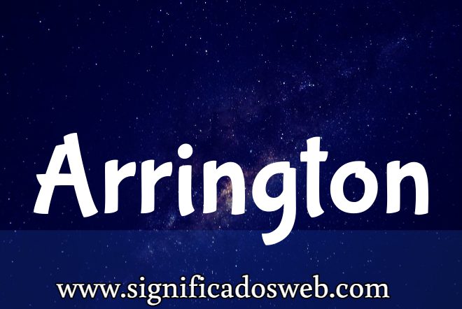 Significado del apellido Arrington ✔️