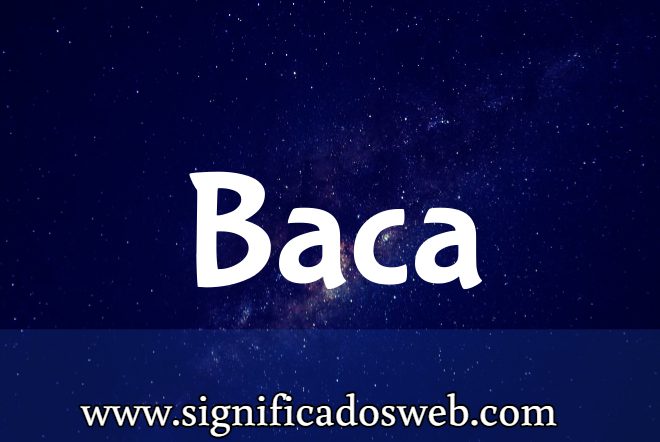 Significado del apellido Baca ✔️