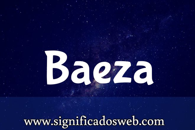 Significado del apellido Baeza ✔️