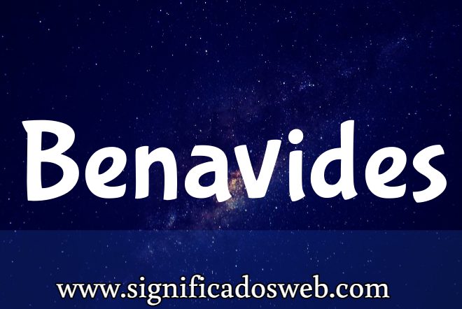 Significado del apellido Benavides ✔️