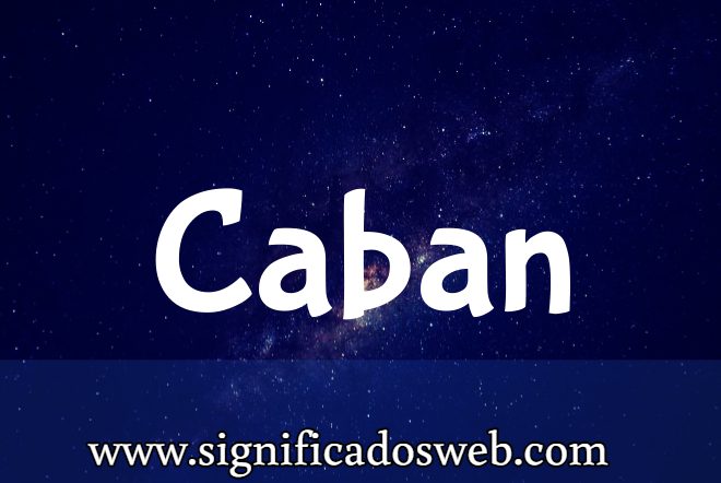 Significado del apellido Caban ✔️