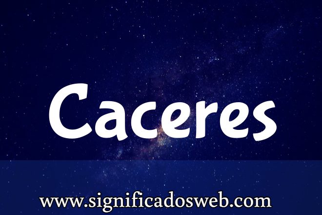 Significado del apellido Caceres ✔️