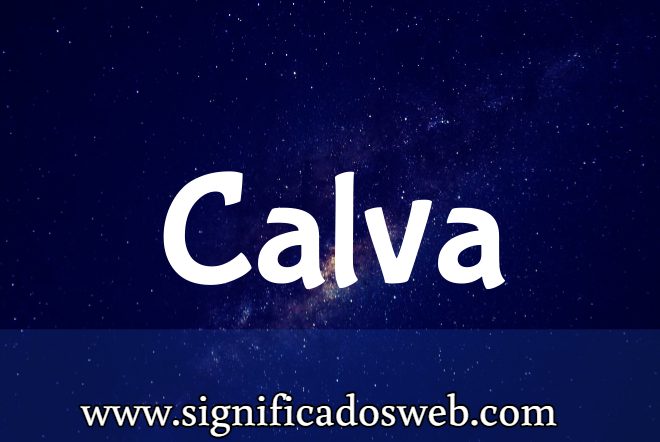 Significado del apellido Calva ✔️
