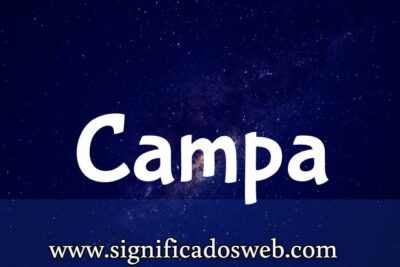 Significado del apellido Campa ✔️