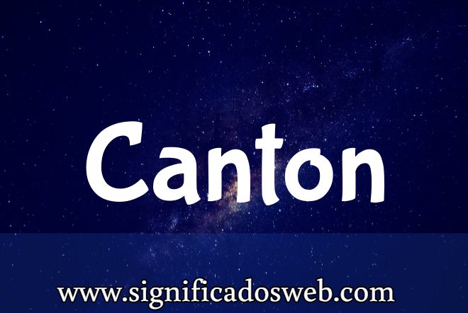 Significado del apellido Canton ✔️