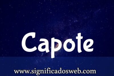 Significado del apellido Capote ✔️