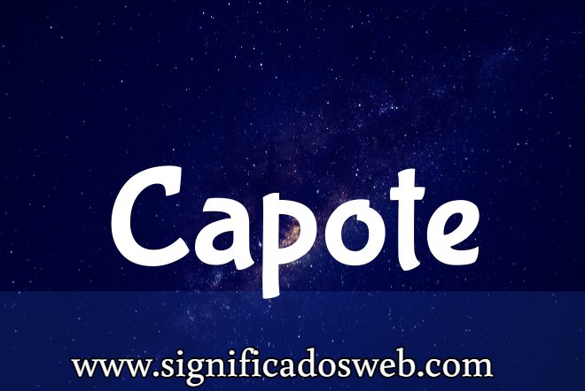 Significado del apellido Capote ✔️