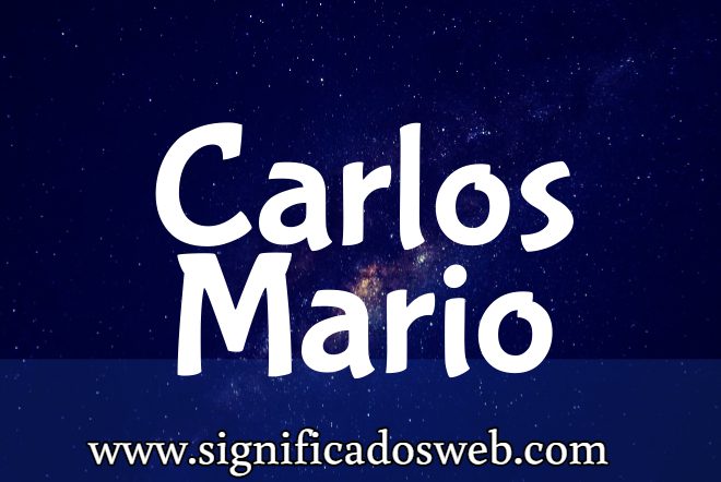 Significado del nombre Carlos Mario ✔️