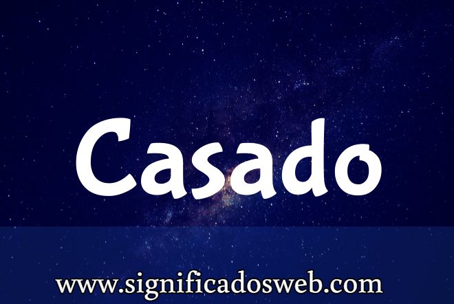 Significado del apellido Casado ✔️