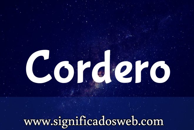 Significado del apellido Cordero ✔️