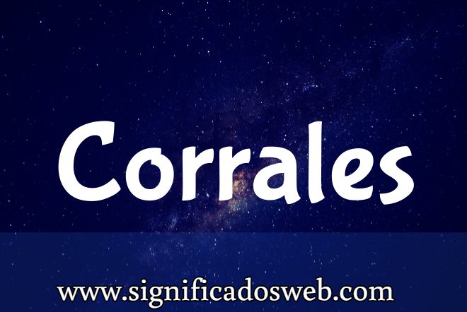 Significado del apellido Corrales ✔️
