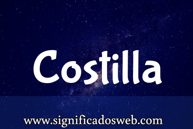 Significado del apellido Costilla ✔️