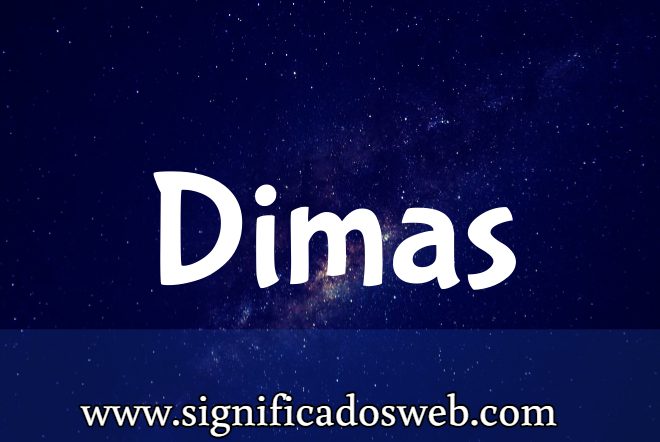 Significado del apellido Dimas ✔️
