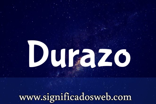 Significado del Apellido Durazo ✔️
