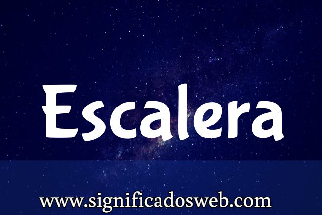 Significado del apellido Escalera ✔️