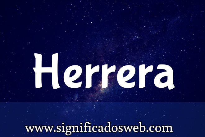 Significado del apellido Herrera ✔️