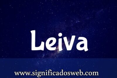 Significado del apellido Leiva ✔️