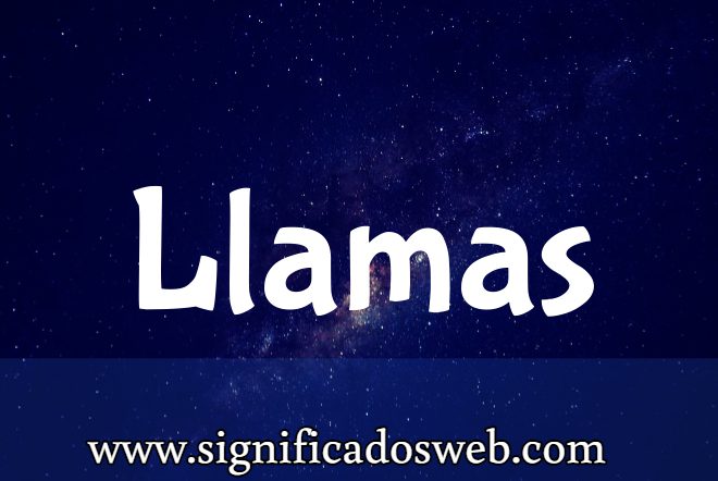 Significado del apellido Llamas ✔️