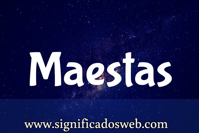 Significado del apellido Maestas ✔️
