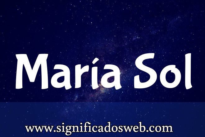 Significado del nombre María Sol ✔️