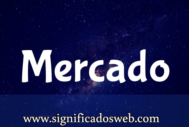 Significado del apellido Mercado ✔️