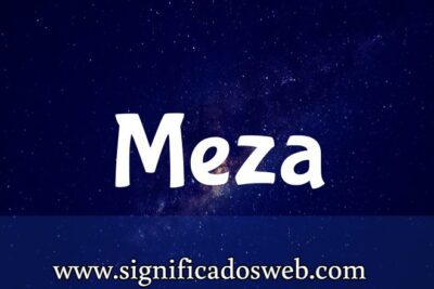 Significado del apellido Meza ✔️