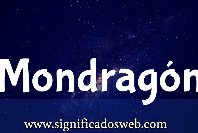 Significado del apellido Mondragón ✔️