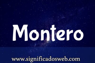 Significado del apellido Montero ✔️