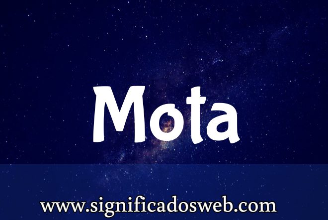 Significado del apellido Mota ✔️