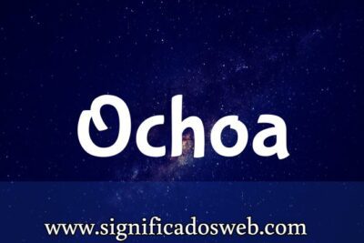 Significado del apellido Ochoa ✔️