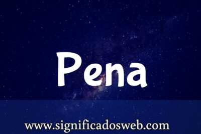 Significado del apellido Pena ✔️